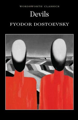 Devils by Fyodor Dostoevsky