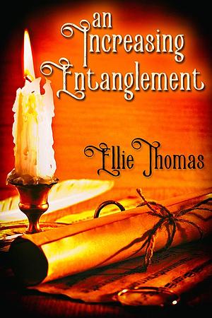 An Increasing Entanglement by Ellie Thomas, Ellie Thomas