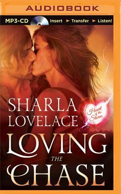 Loving the Chase by Sharla Lovelace