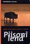 Piisoni lend by Ralph C. Stayer, James A. Belasco