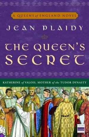 The Queen's Secret by Jean Plaidy