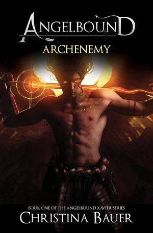 Archenemy by Christina Bauer, Christina Bauer