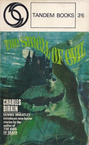 The Smell of Evil by Charles Birkin