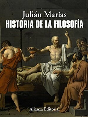Historia de la Filosofía by Julián Marías