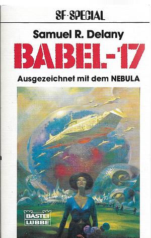 Babel-siebzehn by Samuel R. Delany