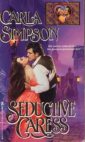 Seductive Caress by Carla Simpson