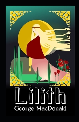 Lilith Illustrated by George MacDonald