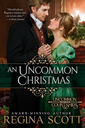 An Uncommon Christmas by Regina Scott