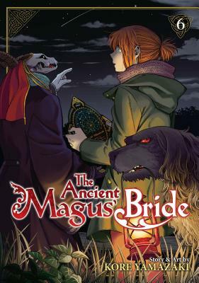 The Ancient Magus' Bride, Vol. 6 by Kore Yamazaki