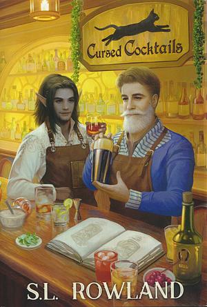 Cursed Cocktails by S.L. Rowland