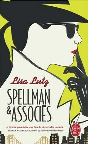 Spellman et Associés by Lisa Lutz