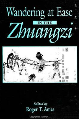 Wandering at Ease in the Zhuangzi by 