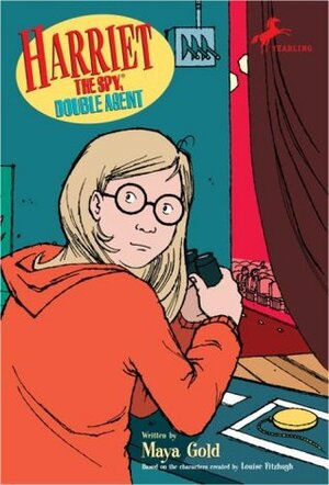Harriet the Spy, Double Agent by Maya Gold