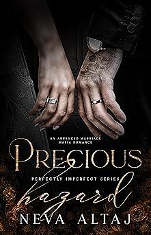 Precious Hazard by Neva Altaj