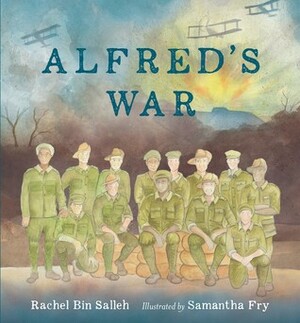 Alfred's War by Samantha Fry, Rachel Bin Salleh