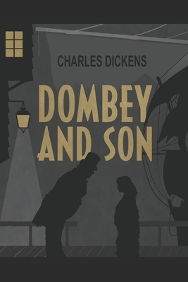 Dombey and Son by Charles Dickens