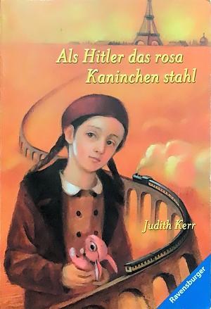 Als Hitler das rosa Kaninchen stahl by Judith Kerr