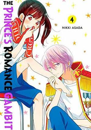 The Prince's Romance Gambit, Vol. 4 by Nikki Asada