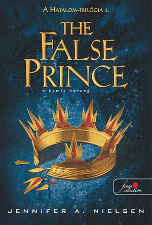 The False Prince – A hamis herceg by Jennifer A. Nielsen