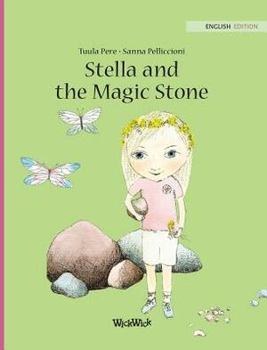 Stella and the Magic Stone by Tuula Pere