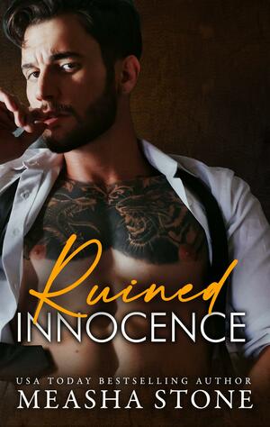 Ruined Innocence by Measha Stone, Measha Stone
