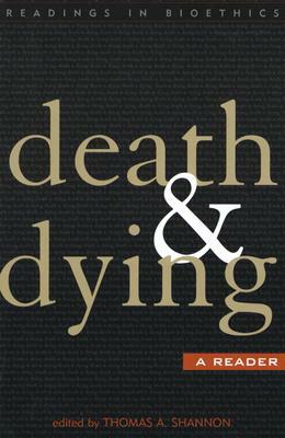 Death and Dying: A Reader by 