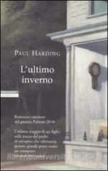 L'ultimo inverno by Paul Harding