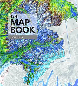 Esri Map Book, Volume 32 by Environmental Systems Research Institute