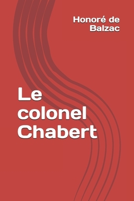 Le colonel Chabert by Honoré de Balzac