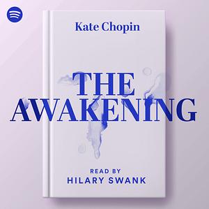 The awakening  by Kate Chopin