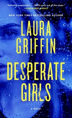 Desperate Girls by Laura Griffin