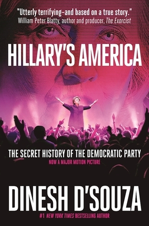 America: Imagine a World without Her by Dinesh D'Souza