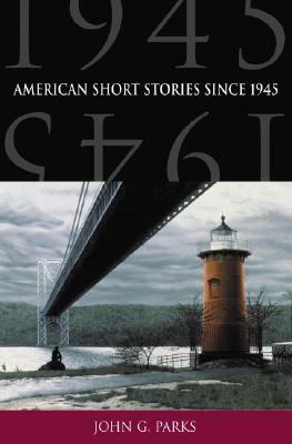 American Short Stories Since 1945 by 