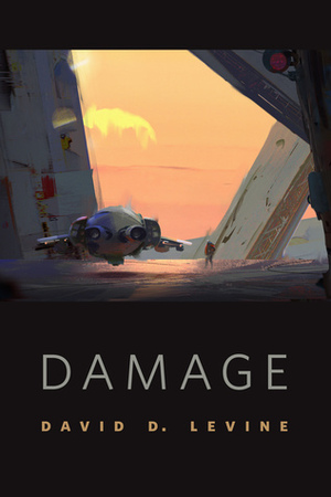 Damage by David D. Levine