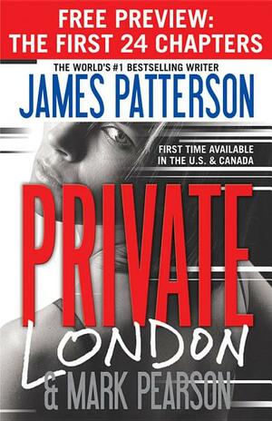 Private London - Free Preview by James Patterson, Mark Pearson