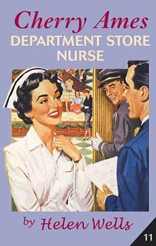 Cherry Ames, Department Store Nurse by Helen Wells