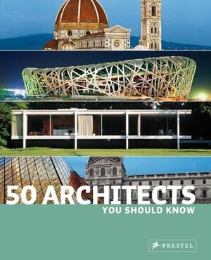 50 Architects You Should Know by Isabel Kühl, Sabine Thiel-Siling