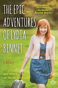 The Epic Adventures of Lydia Bennet by Kate Rorick, Rachel Kiley