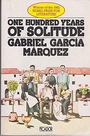 One Hundred Years of Solitude by Gabriel García Márquez