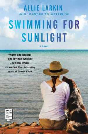 Swimming for Sunlight by Allie Larkin