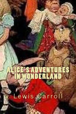 Alice's adventures in wonderland by Lewis Carroll