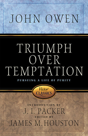 Triumph Over Temptation by John Owen