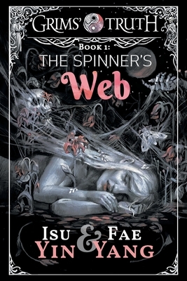 The Spinner's Web by Fae Yang, Isu Yin