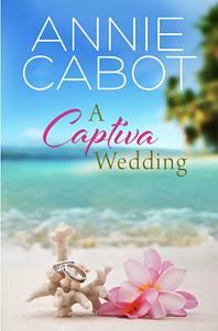 A Captiva Wedding by Annie Cabot