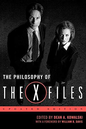 The Philosophy of The X-Files (Philosophy Of Popular Culture) by Dean A. Kowalski