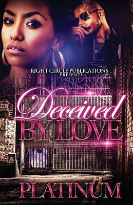 Deceived by Love by Platinum