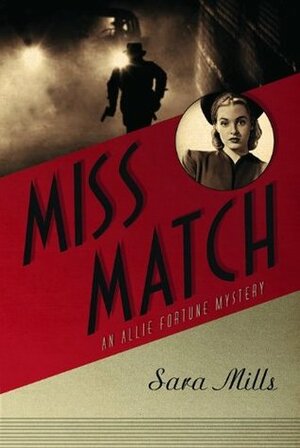 Miss Match by Sara Mills