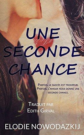 Une Seconde Chance by Elodie Nowodazkij