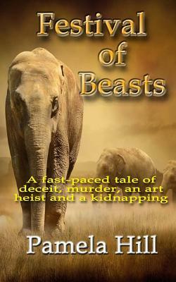 Festival of Beasts by Pamela Hill