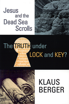 The Truth Under Lock and Key by Klaus Berger